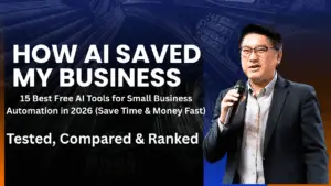 HOW AI SAVED MY BUSINESS - 15 Best Free AI Tools for Small Business Automation in 2026."