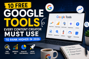 10 free Google tools for SEO including Google Analytics, Search Console, and Keyword Planner to increase website traffic and rankings